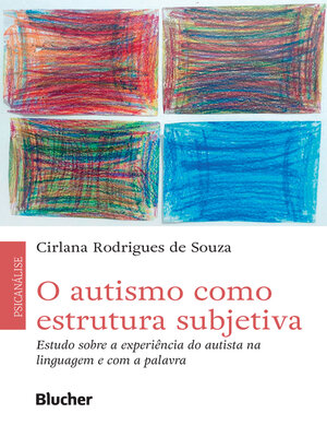 cover image of O autismo como estrutura subjetiva